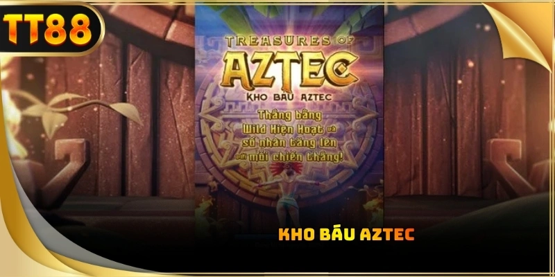 Nhận vòng quay miễn phí khi thu thập đủ vật phẩm trong Kho Báu Aztec